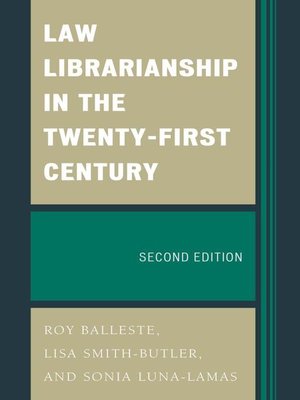 cover image of Law Librarianship in the Twenty-First Century